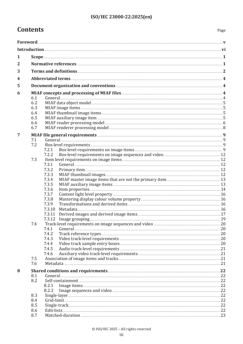 ISO/IEC 23000-22:2025 - Information technology — Multimedia application format (MPEG-A) — Part 22: Multi-image application format (MIAF)
Released:11. 02. 2025