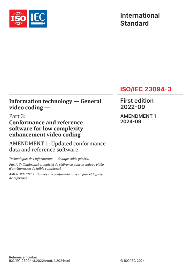 ISO/IEC 23094-3:2022/Amd 1:2024 - Information technology — General video coding — Part 3: Conformance and reference software for low complexity enhancement video coding — Amendment 1: Updated conformance data and reference software
Released:13. 09. 2024