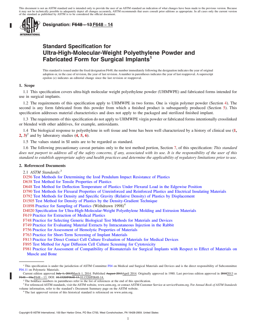 REDLINE ASTM F648-14 - Standard Specification for  Ultra-High-Molecular-Weight Polyethylene Powder and Fabricated  Form for Surgical Implants