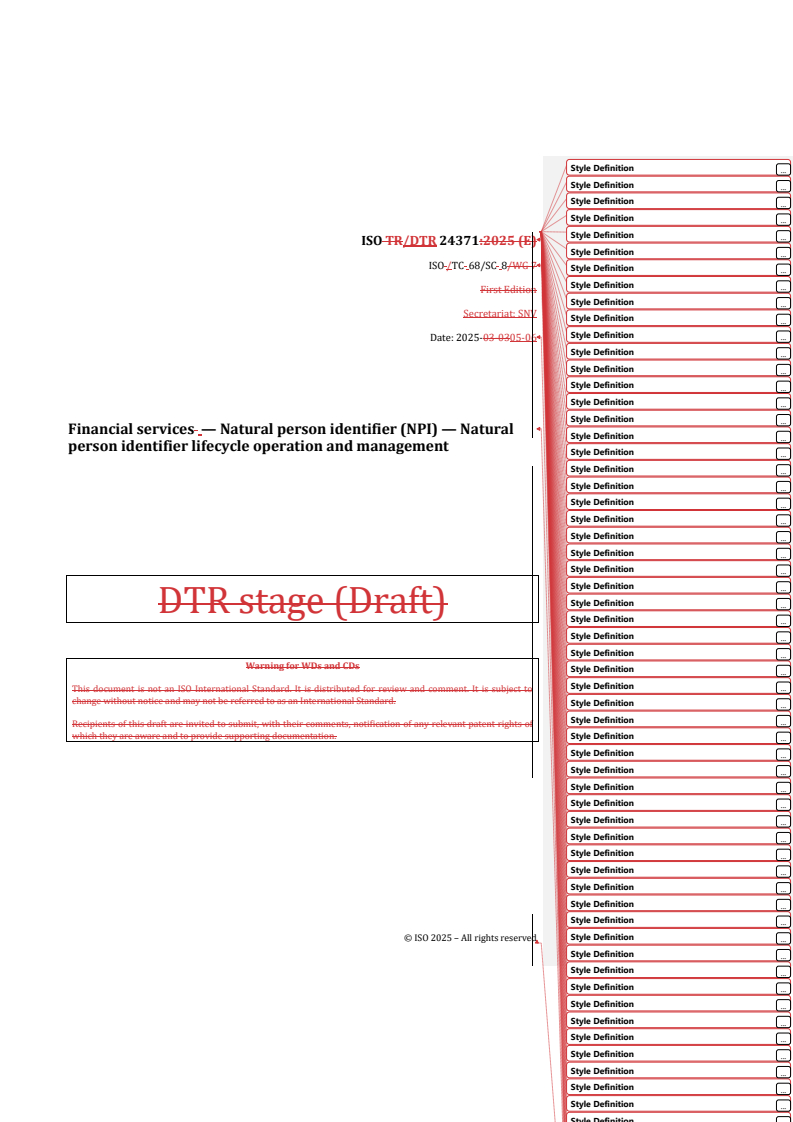REDLINE ISO/DTR 24371 - Financial services — Natural person identifier (NPI) — Natural person identifier lifecycle operation and management
Released:7. 05. 2025