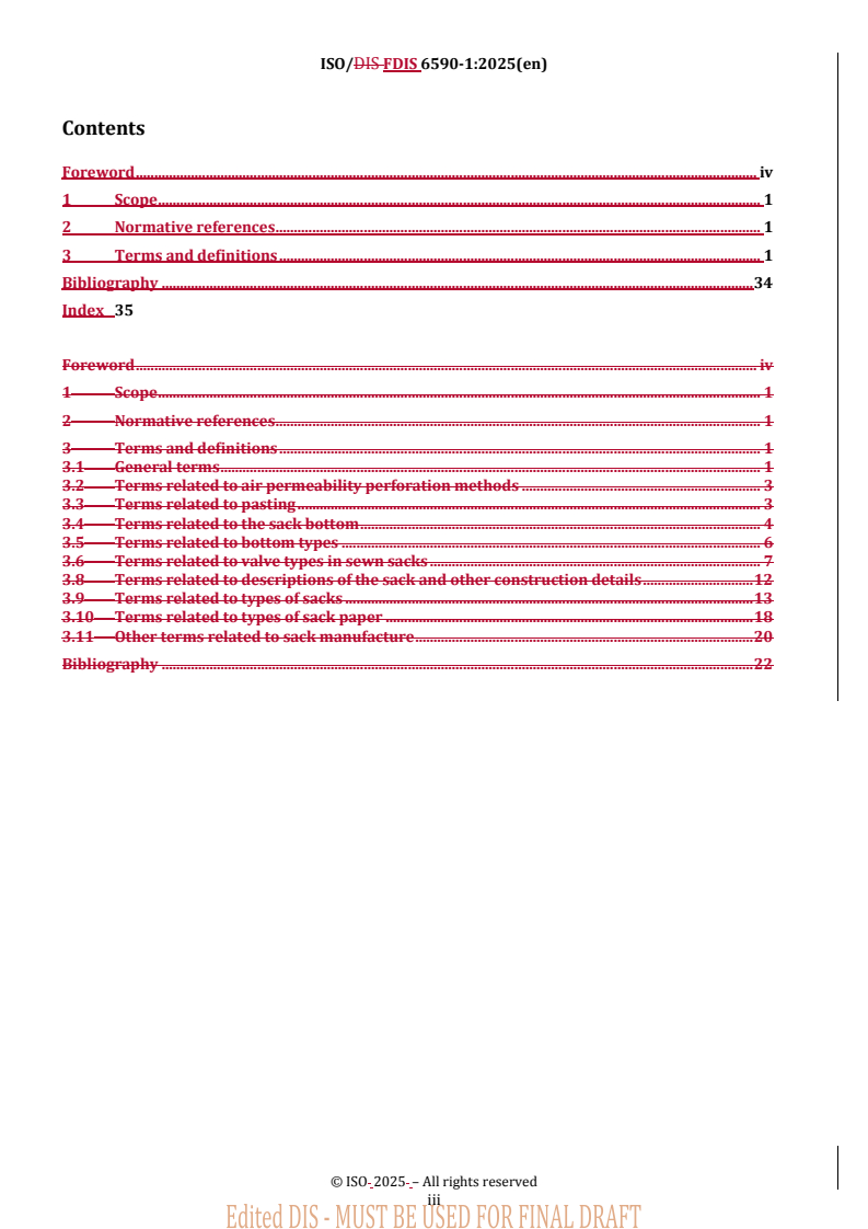 REDLINE ISO/FDIS 6590-1 - Packaging — Vocabulary — Part 1: Paper sacks
Released:13. 01. 2025