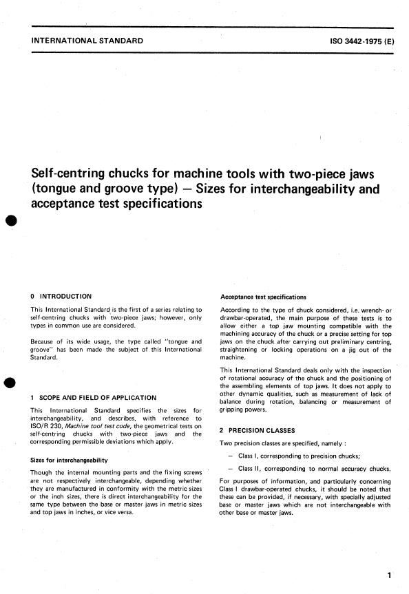 ISO 3442:1975 - Self-centring chucks for machine tools with two-piece jaws (tongue and groove type) -- Sizes for interchangeability and acceptance test specifications