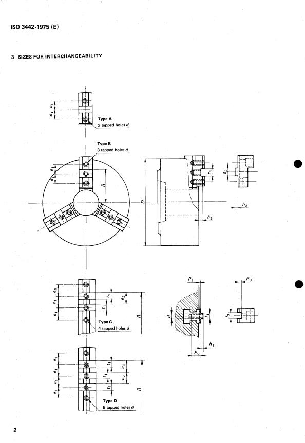 ISO 3442:1975 ISO 3442:1975 - Self-centring chucks for machine tools with two-piece jaws (tongue and groove type) -- Sizes for interchangeability and acceptance test specifications - Page 4 preview