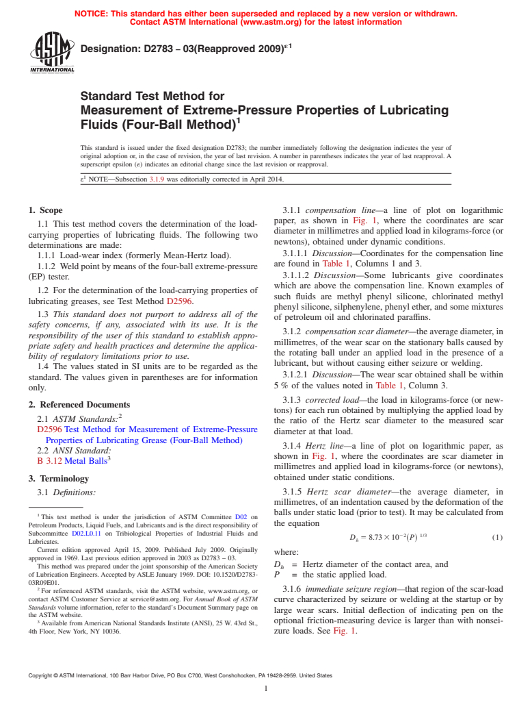 ASTM D2783-03(2009)e1 - Standard Test Method for  Measurement of Extreme-Pressure Properties of Lubricating Fluids   &#40;Four-Ball Method&#41;