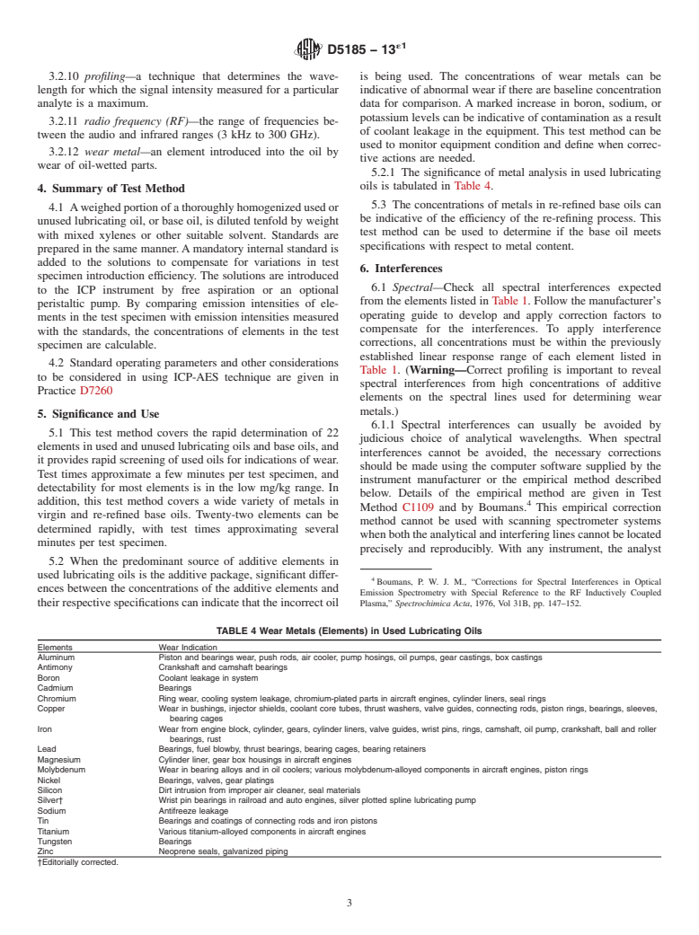 ASTM D5185-13e1 - Standard Test Method for  Multielement Determination of Used and Unused Lubricating Oils  and Base Oils by Inductively Coupled Plasma Atomic Emission Spectrometry  &#40;ICP-AES&#41;