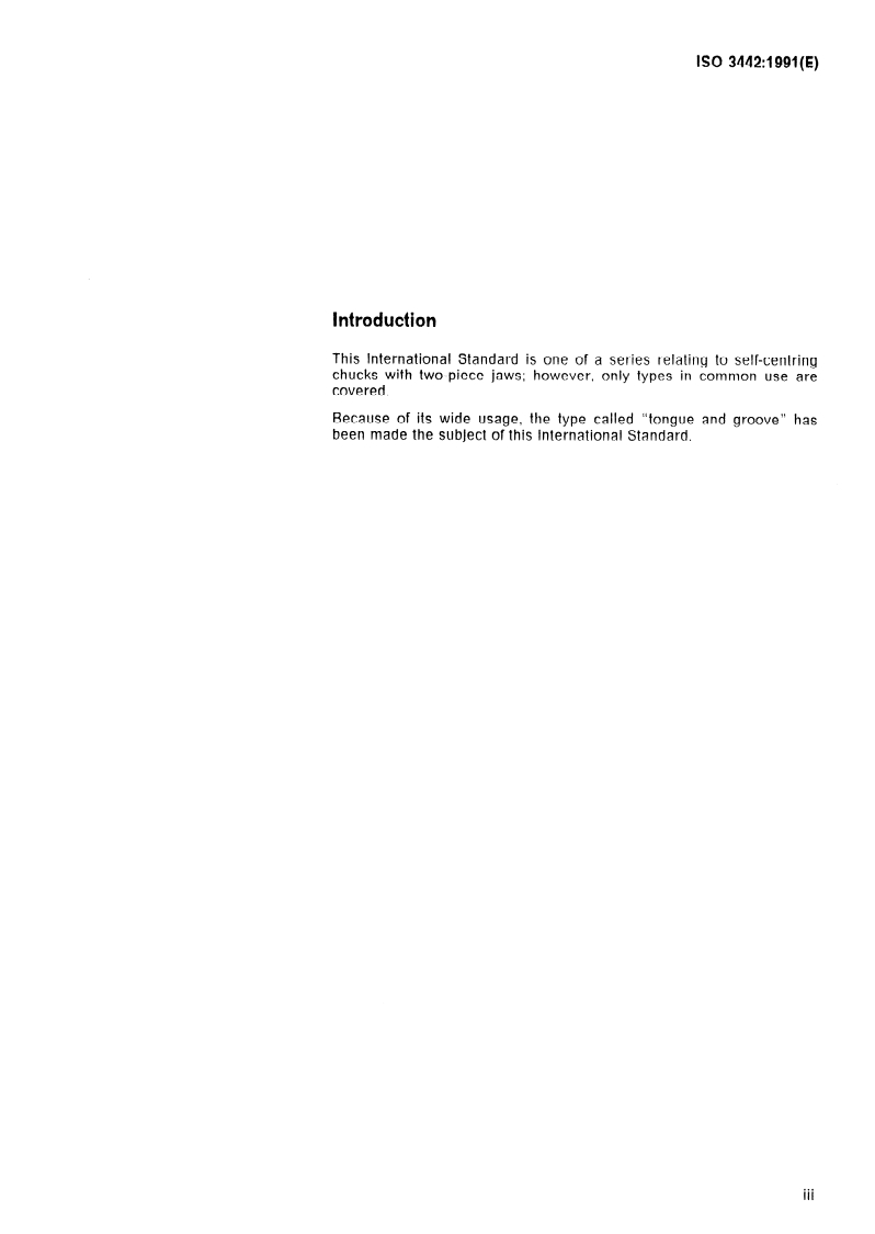ISO 3442:1991 ISO 3442:1991 - Self-centring chucks for machine tools with two-piece jaws (tongue and groove type) — Sizes for interchangeability and acceptance test specifications
Released:10/17/1991