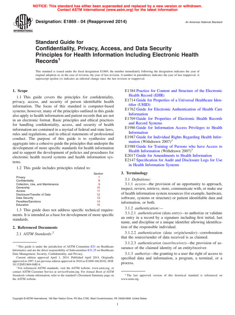 ASTM E1869-04(2014) - Standard Guide for  Confidentiality, Privacy, Access, and Data Security Principles   for Health Information Including Electronic Health Records (Withdrawn 2017)