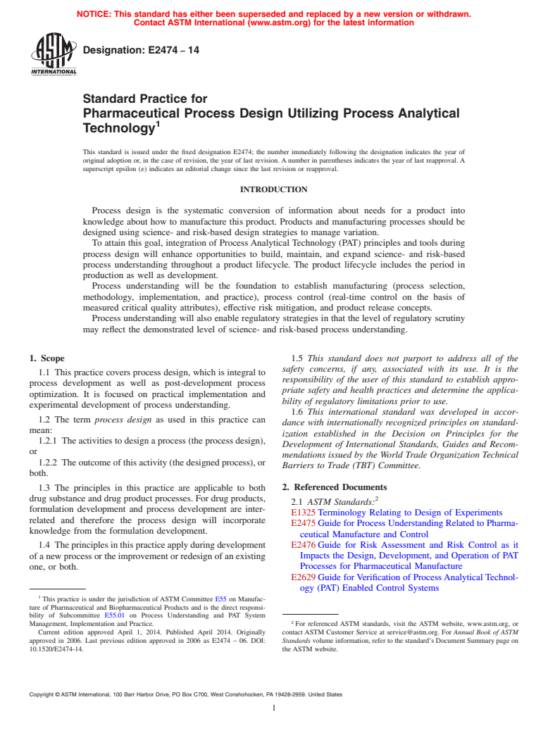 ASTM E2474-14 - Standard Practice for  Pharmaceutical Process Design Utilizing Process Analytical  Technology (Withdrawn 2020)