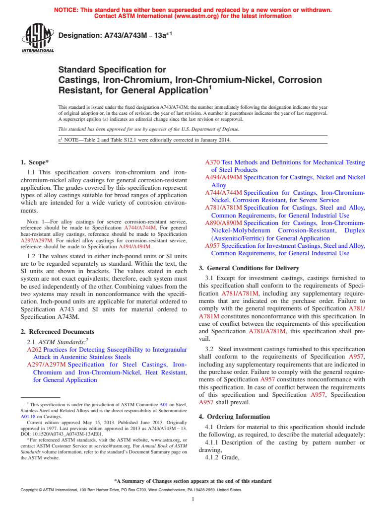 ASTM A743/A743M-13ae1 - Standard Specification for  Castings, Iron-Chromium, Iron-Chromium-Nickel, Corrosion Resistant,   for General Application