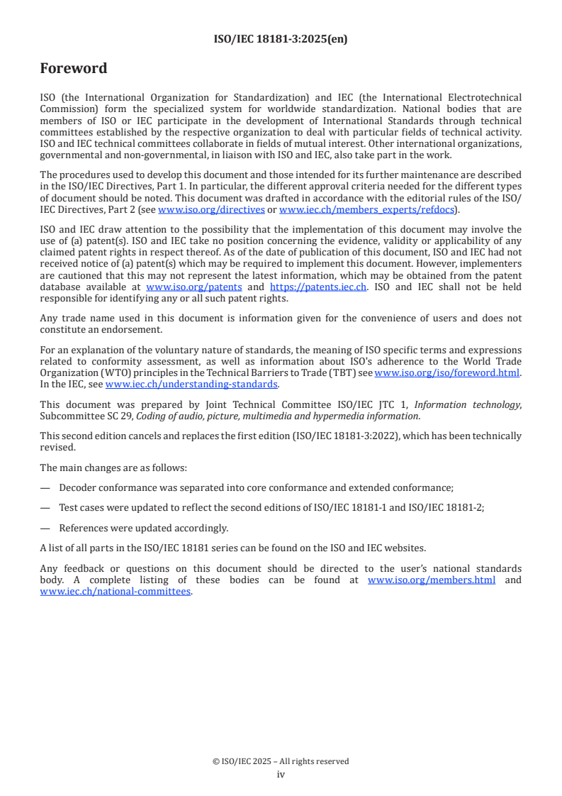 ISO/IEC 18181-3:2025 ISO/IEC 18181-3:2025 - Information technology — JPEG XL image coding system — Part 3: Conformance testing
Released:24. 01. 2025 - Page 4 preview