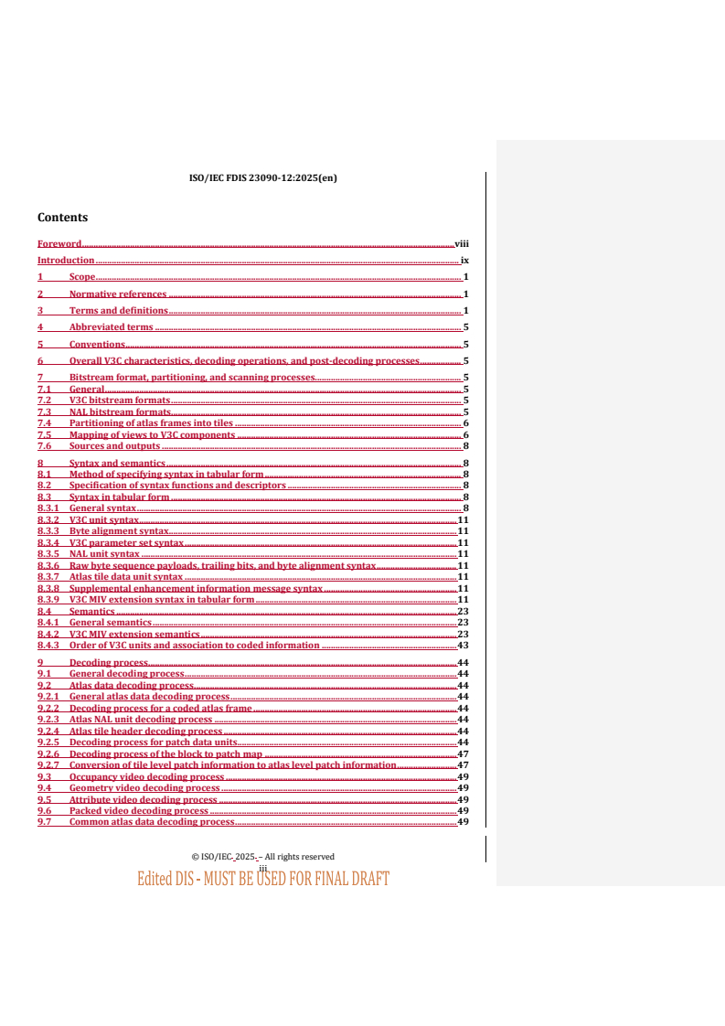 REDLINE ISO/IEC FDIS 23090-12 - Information technology — Coded representation of immersive media — Part 12: MPEG immersive video
Released:2. 05. 2025