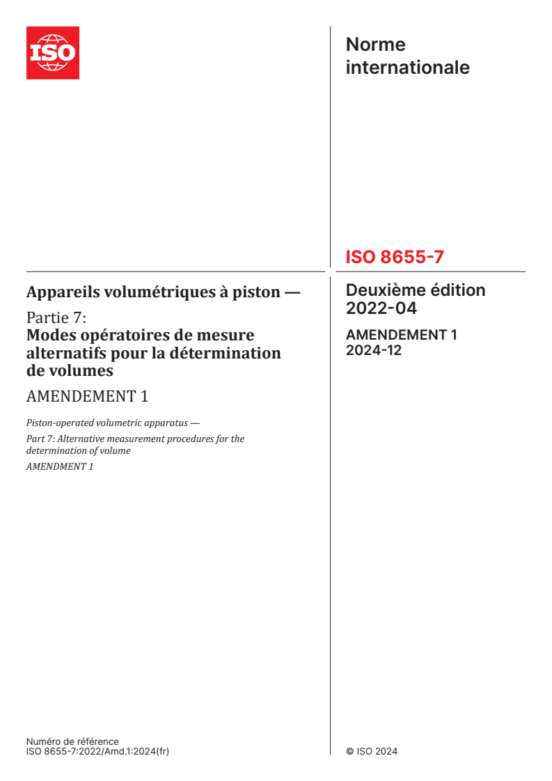 ISO 8655-7:2022/Amd 1:2024 - Appareils volumétriques à piston — Partie 7: Modes opératoires de mesure alternatifs pour la détermination de volumes — Amendement 1
Released:12/12/2024