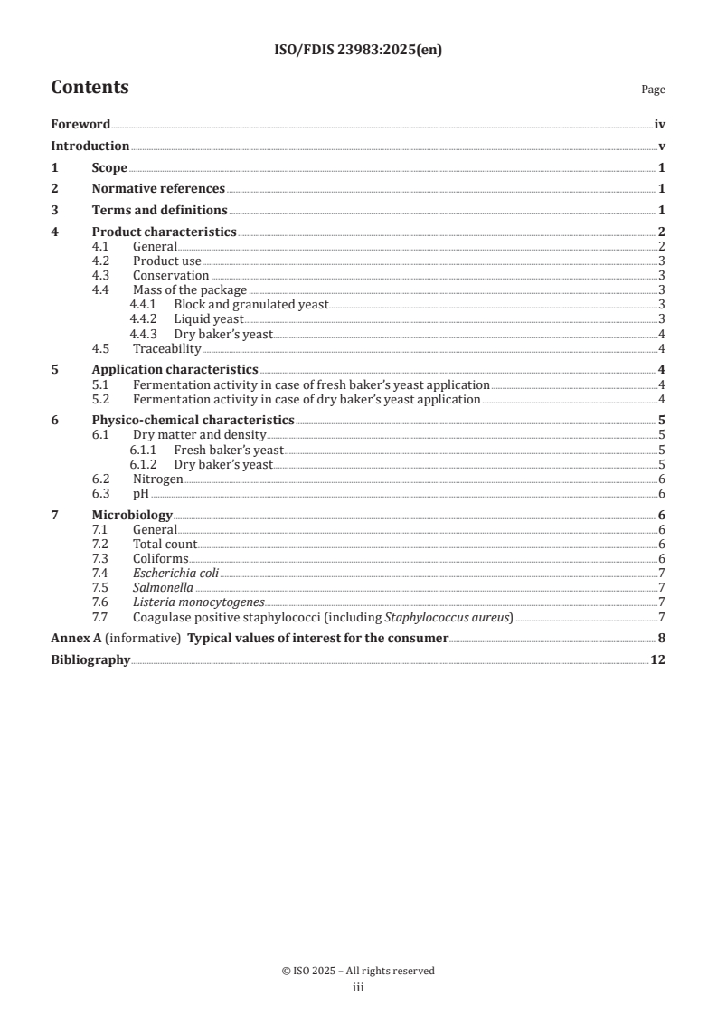 ISO/FDIS 23983 - Food products — Characteristics of fresh and dry baker’s yeast
Released:16. 05. 2025
