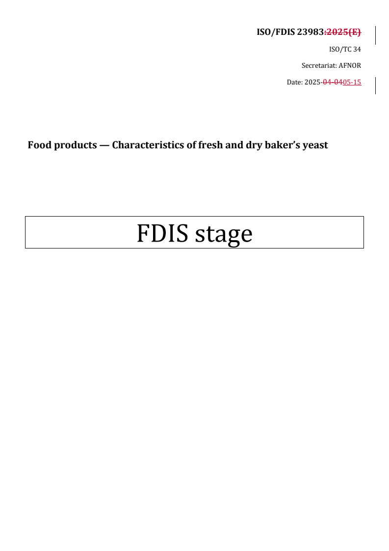 REDLINE ISO/FDIS 23983 - Food products — Characteristics of fresh and dry baker’s yeast
Released:16. 05. 2025