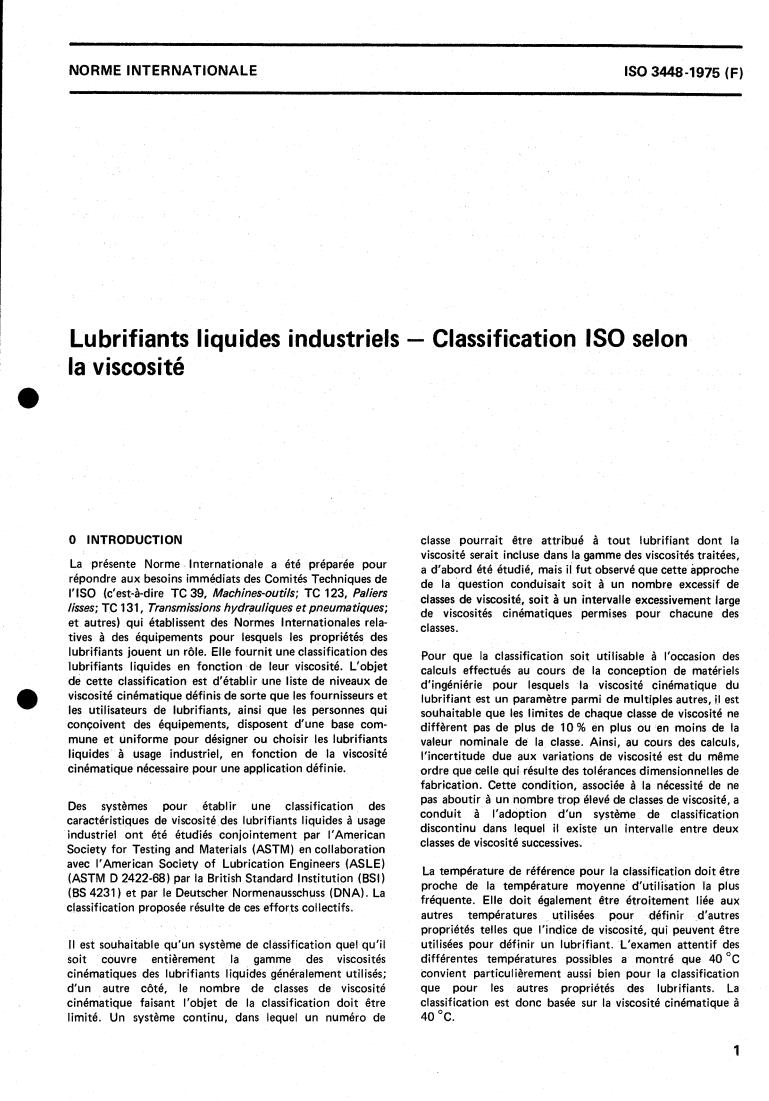 ISO 3448:1975 - Industrial liquid lubricants — ISO viscosity classification
Released:2/1/1975