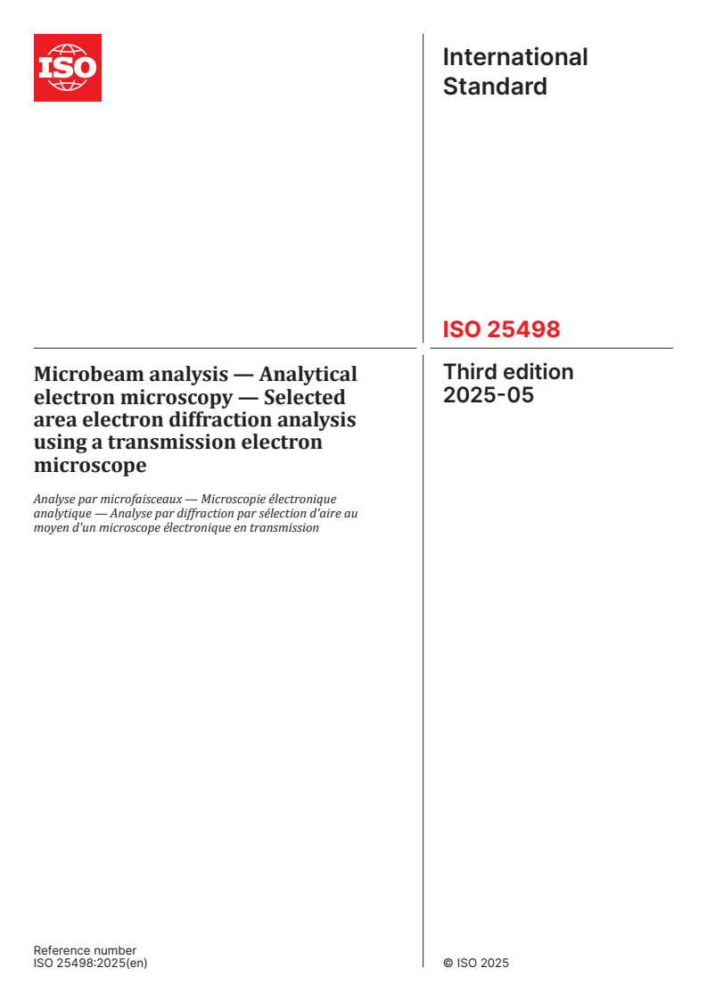 ISO 25498:2025 - Microbeam analysis — Analytical electron microscopy — Selected area electron diffraction analysis using a transmission electron microscope
Released:15. 05. 2025
