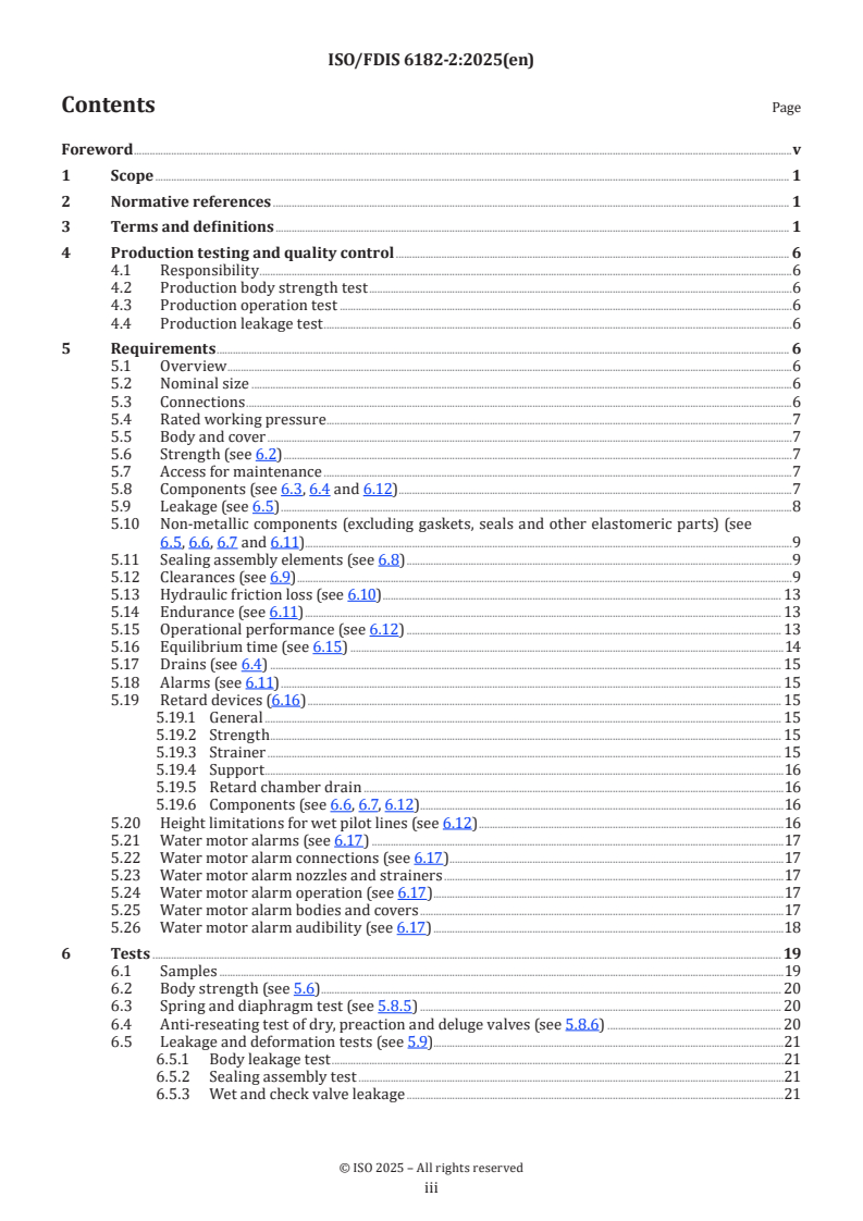 ISO/FDIS 6182-2 - Fire protection — Automatic sprinkler systems — Part 2: Requirements and test methods for sprinkler system alarm valves, check valves, water motor alarms, retard devices and accelerators
Released:27. 03. 2025