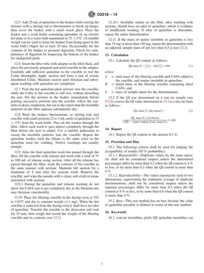 ASTM D2318-14 - Standard Test Method for  Quinoline-Insoluble &#40;QI&#41; Content of Tar and Pitch