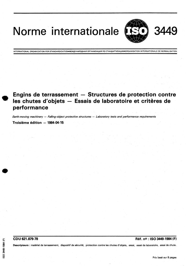 ISO 3449:1984 - Earth-moving machinery - Falling-object protective structures — Laboratory tests and performance requirements
Released:4/1/1984