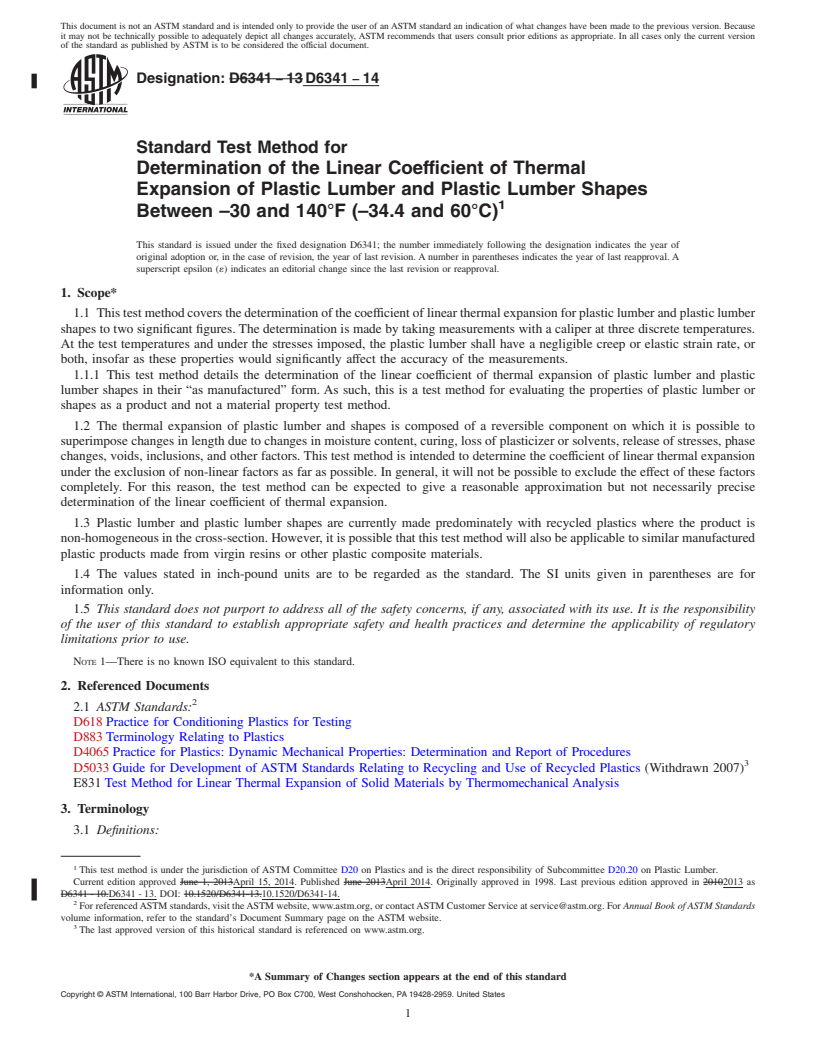 REDLINE ASTM D6341-14 - Standard Test Method for  Determination of the Linear Coefficient of Thermal Expansion  of Plastic Lumber and Plastic Lumber Shapes Between &ndash;30 and  140&deg;F &#40;&ndash;34.4 and 60&deg;C&#41;