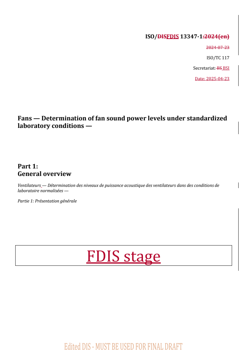REDLINE ISO/FDIS 13347-1 - Fans — Determination of fan sound power levels under standardized laboratory conditions — Part 1: General overview
Released:24. 04. 2025