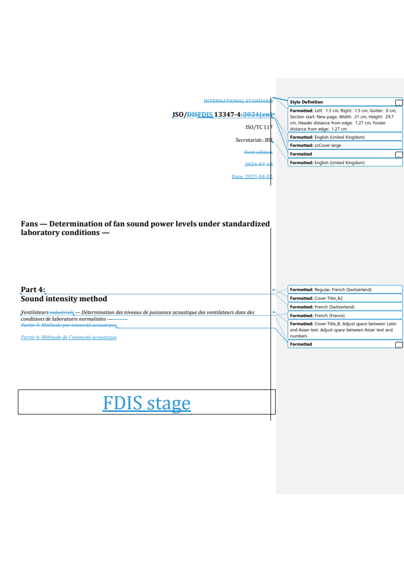 REDLINE ISO/FDIS 13347-4 - Fans — Determination of fan sound power levels under standardized laboratory conditions — Part 4: Sound intensity method
Released:4. 04. 2025