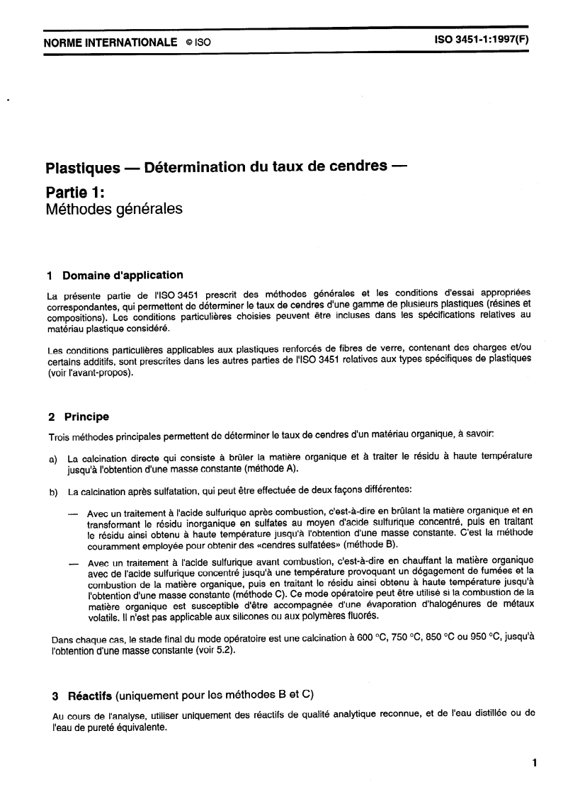 ISO 3451-1:1997 ISO 3451-1:1997 - Plastiques — Détermination du taux de cendres — Partie 1: Méthodes générales
Released:7/10/1997
