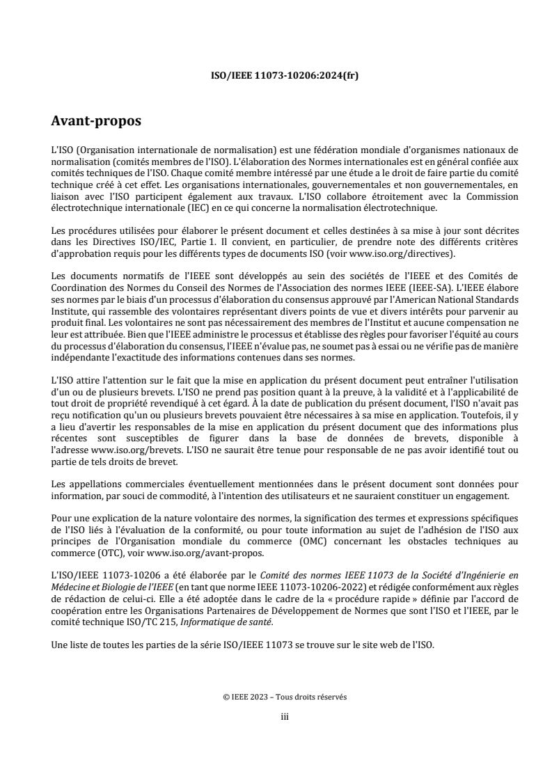 ISO/IEEE 11073-10206:2024 - Informatique de santé — Interopérabilité des dispositifs — Partie 10206: Communication entre dispositifs de santé personnels — Modèle d'information de contenu abstrait
Released:1. 07. 2024