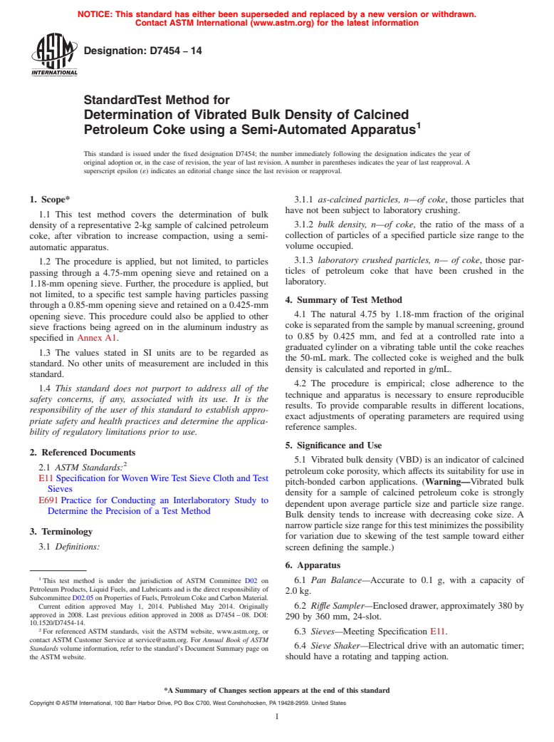 ASTM D7454-14 - Standard Test Method for  Determination of Vibrated Bulk Density of Calcined Petroleum  Coke using    a Semi-Automated Apparatus