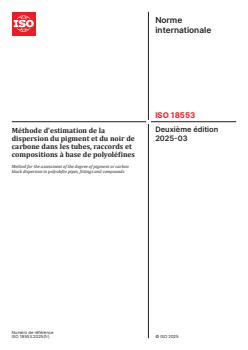 ISO 18553:2025 ISO 18553:2025 - Méthode d'estimation de la dispersion du pigment et du noir de carbone dans les tubes, raccords et compositions à base de polyoléfines
Released:18. 03. 2025 - Page 1 preview