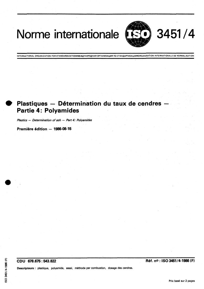 ISO 3451-4:1986 - Plastics — Determination of ash — Part 4: Polyamides
Released:8/28/1986
