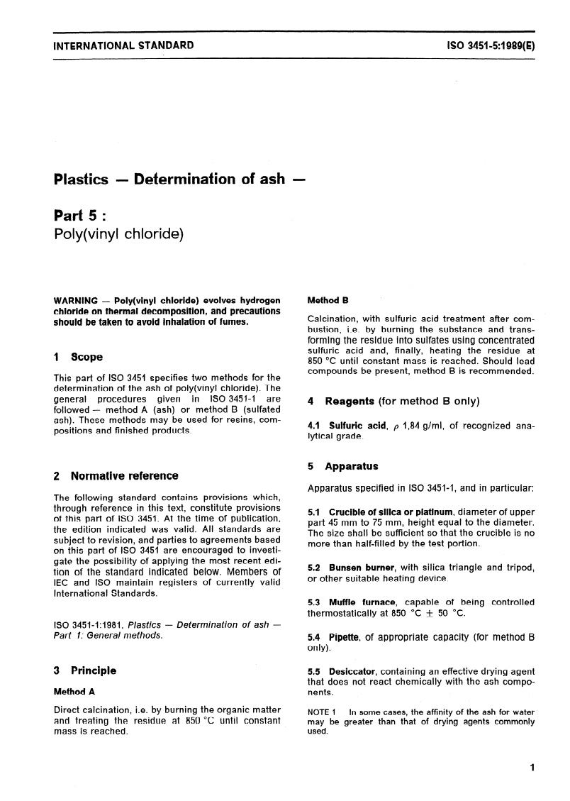 ISO 3451-5:1989 ISO 3451-5:1989 - Plastics — Determination of ash — Part 5: Poly(vinyl chloride)
Released:9/7/1989