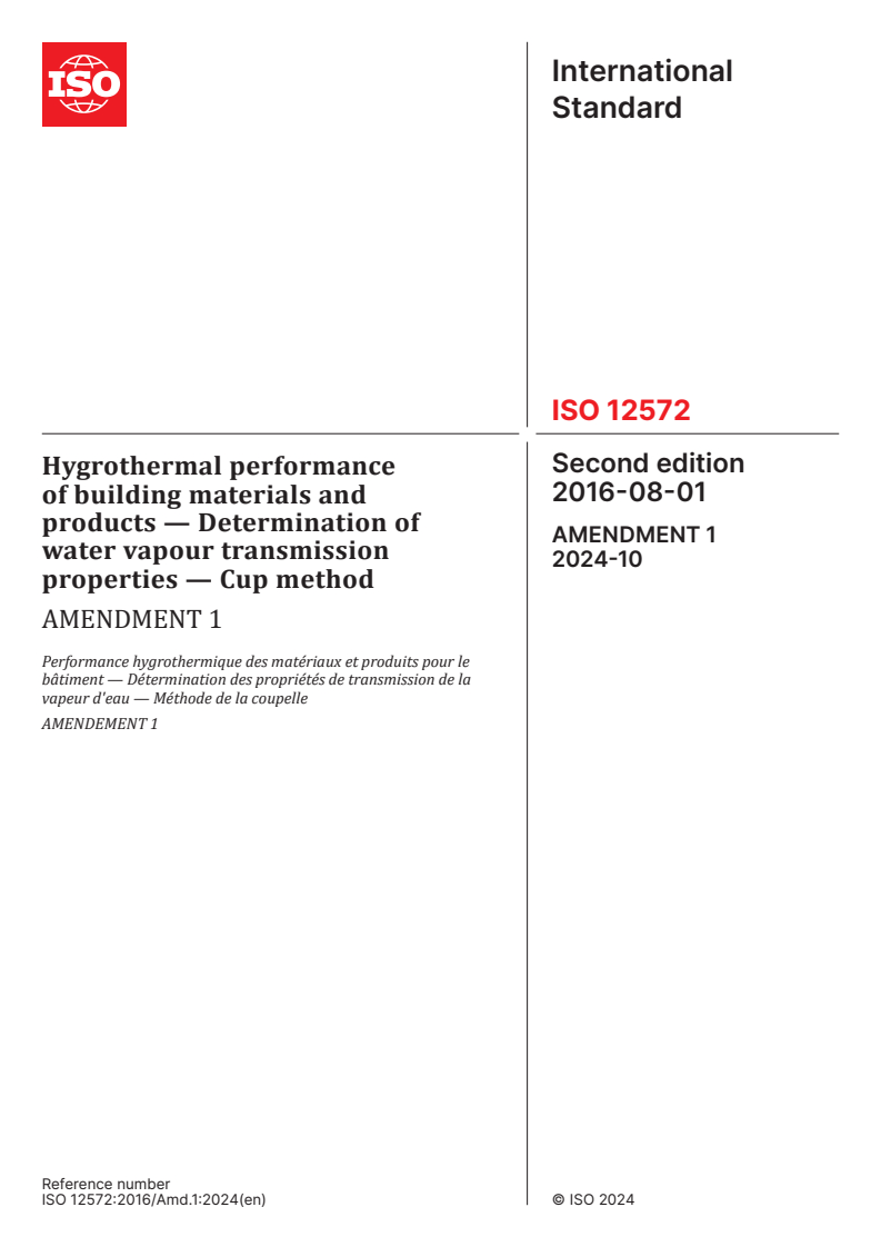 ISO 12572:2016/Amd 1:2024 - Hygrothermal performance of building materials and products — Determination of water vapour transmission properties — Cup method — Amendment 1
Released:7. 10. 2024