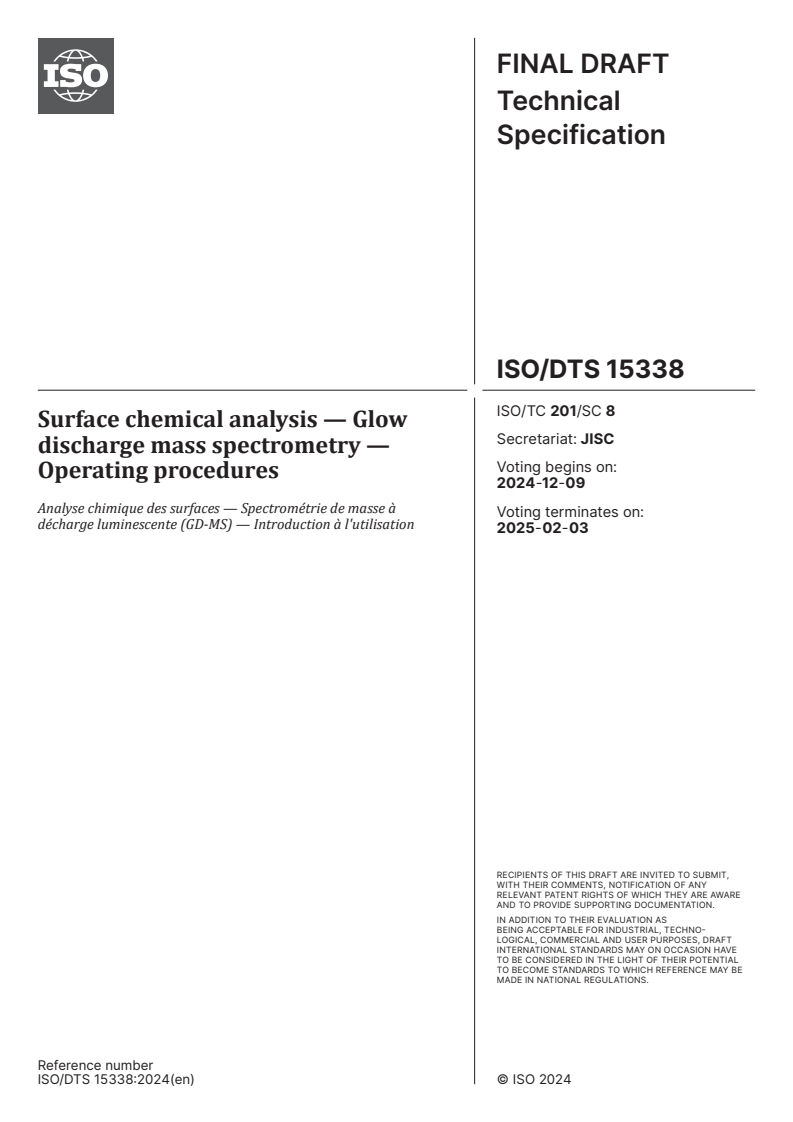 ISO/DTS 15338 - Surface chemical analysis — Glow discharge mass spectrometry — Operating procedures
Released:11/26/2024