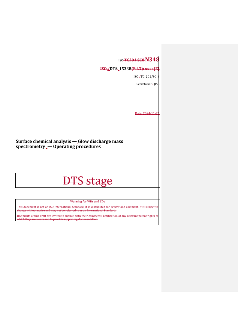 REDLINE ISO/DTS 15338 - Surface chemical analysis — Glow discharge mass spectrometry — Operating procedures
Released:11/26/2024