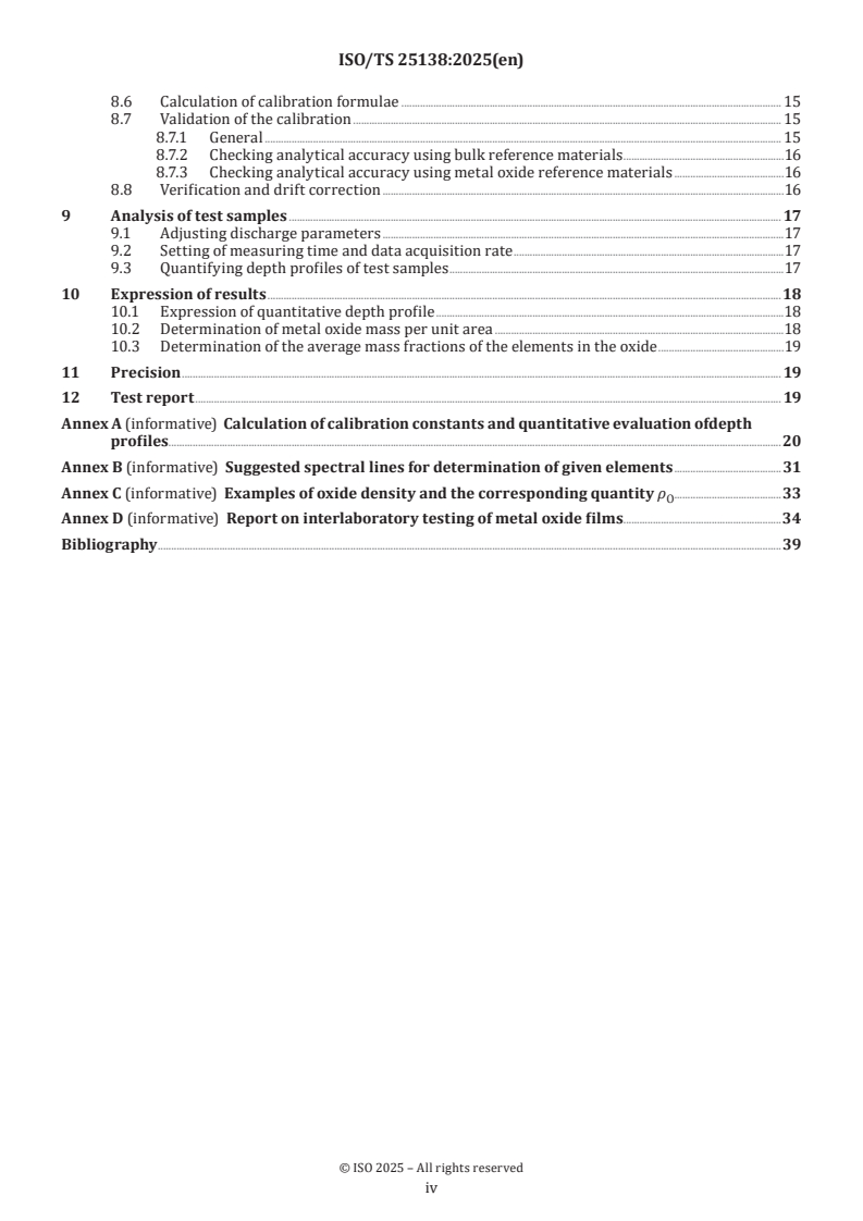 ISO/TS 25138:2025 ISO/TS 25138:2025 - Surface chemical analysis — Analysis of metal oxide films by glow discharge optical emission spectrometry
Released:20. 02. 2025 - Page 4 preview