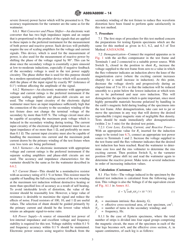 ASTM A889/A889M-14 - Standard Test Method for  Alternating-Current Magnetic Properties of Materials at Low  Magnetic Flux Density Using the Voltmeter-Ammeter-Wattmeter-Varmeter  Method and 25-cm Epstein Frame