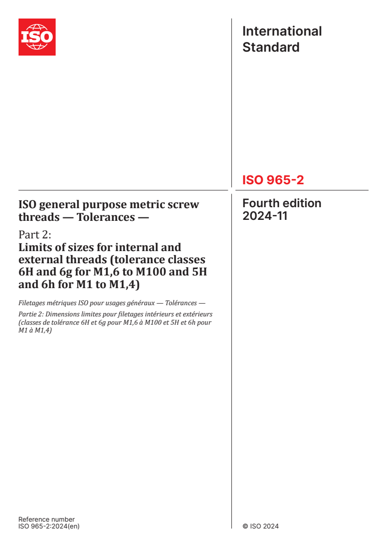 ISO 965-2:2024 - ISO general purpose metric screw threads — Tolerances — Part 2: Limits of sizes for internal and external threads (tolerance classes 6H and 6g for M1,6 to M100 and 5H and 6h for M1 to M1,4)
Released:11/15/2024