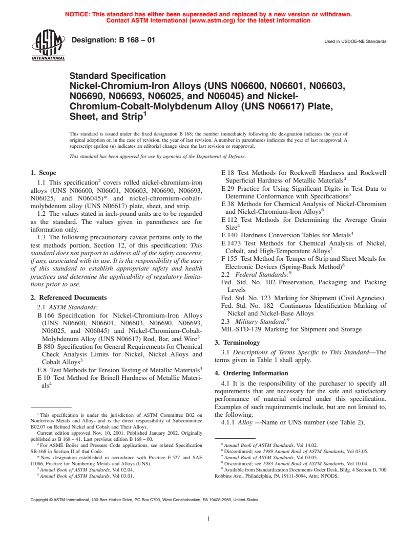 ASTM B168-01 - Standard Specification for Nickel-Chromium-Iron Alloys (UNS N06600, N06601, N06603, N06690, N06693, N06025, and N06045) and Nickel-Chromium-Cobalt-Molybdenum Alloy (UNS N06617) Plate, Sheet, and Strip