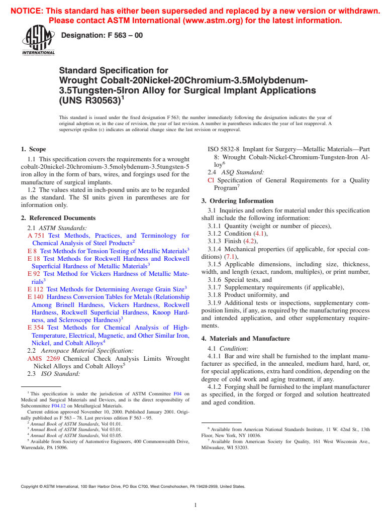 ASTM F563-00 - Standard Specification for Wrought Cobalt-20Nickel-20Chromium-3.5Molybdenum-3.5Tungsten-5Iron Alloy for Surgical Implant Applications (UNS R30563) (Withdrawn 2005)