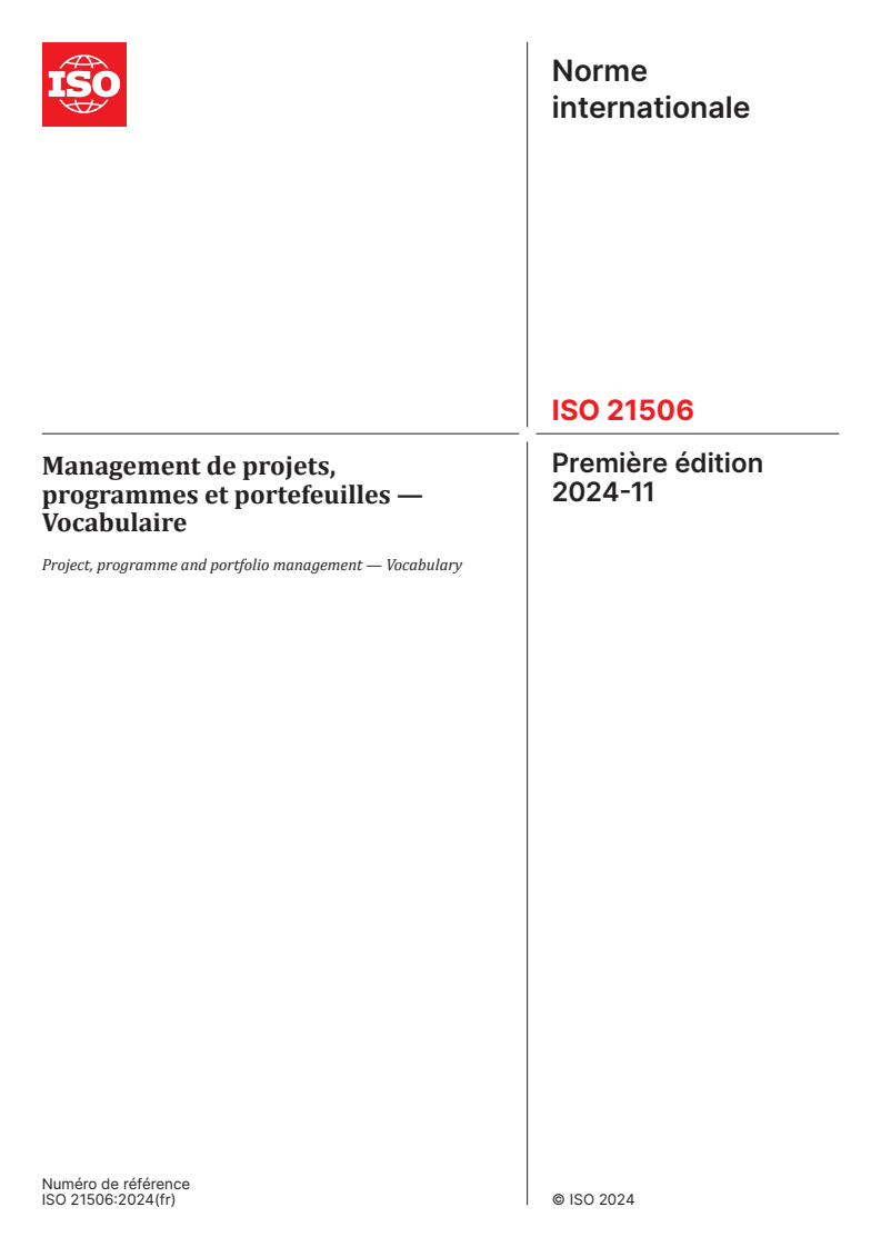 ISO 21506:2024 - Management de projets, programmes et portefeuilles — Vocabulaire
Released:11/9/2024