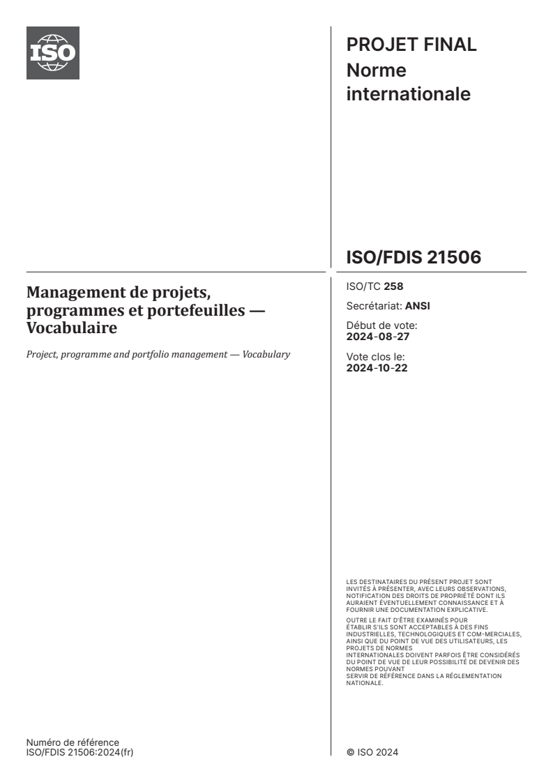 ISO/FDIS 21506 - Management de projets, programmes et portefeuilles — Vocabulaire
Released:9/18/2024