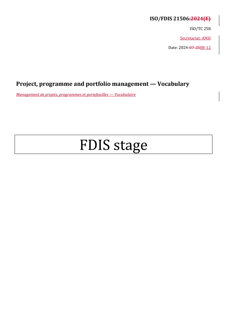 REDLINE ISO/FDIS 21506 - Project, programme and portfolio management — Vocabulary
Released:13. 08. 2024