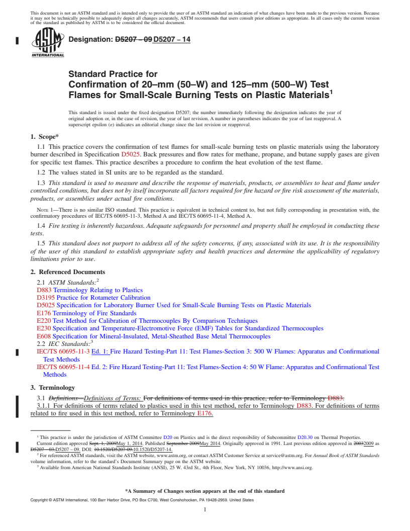 REDLINE ASTM D5207-14 - Standard Practice for  Confirmation of 20&ndash;mm &#40;50&ndash;W&#41; and 125&ndash;mm &#40;500&ndash;W&#41;  Test Flames for Small-Scale Burning Tests on Plastic Materials