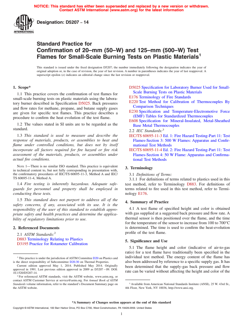 ASTM D5207-14 - Standard Practice for  Confirmation of 20&ndash;mm &#40;50&ndash;W&#41; and 125&ndash;mm &#40;500&ndash;W&#41;  Test Flames for Small-Scale Burning Tests on Plastic Materials