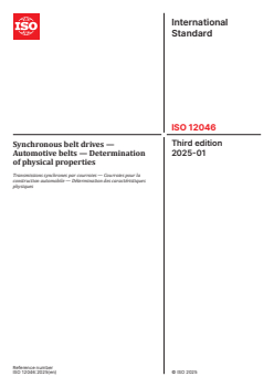 ISO 12046:2025 - Synchronous belt drives — Automotive belts — Determination of physical properties
Released:9. 01. 2025 - Page 1 preview