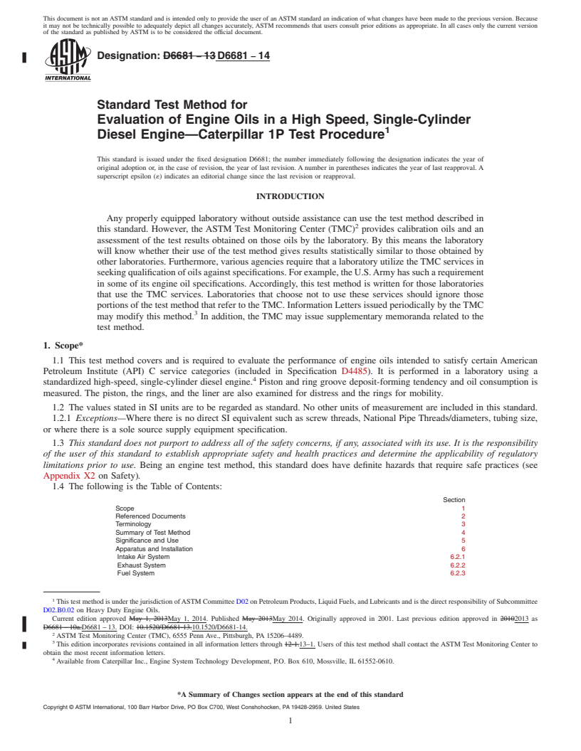 REDLINE ASTM D6681-14 - Standard Test Method for  Evaluation of Engine Oils in a High Speed, Single-Cylinder   Diesel Engine&mdash;Caterpillar 1P Test Procedure