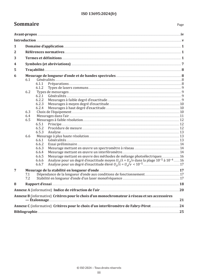 ISO 13695:2024 - Optique et photonique — Lasers et équipement associé aux lasers — Méthodes d'essai des caractéristiques spectrales des lasers
Released:11/22/2024