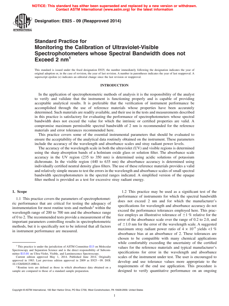 ASTM E925-09(2014) - Standard Practice for  Monitoring the Calibration of Ultraviolet-Visible Spectrophotometers  whose Spectral Bandwidth does not Exceed 2 nm