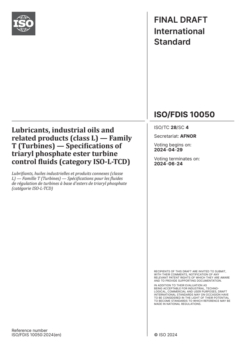 ISO/FDIS 10050 - Lubricants, industrial oils and related products (class L) — Family T (Turbines) — Specifications of triaryl phosphate ester turbine control fluids (category ISO-L-TCD)
Released:15. 04. 2024